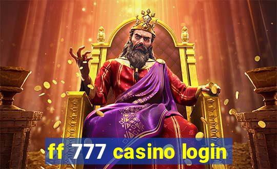 ff 777 casino login