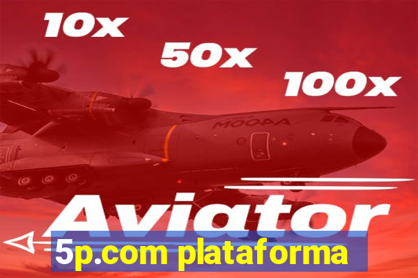 5p.com plataforma