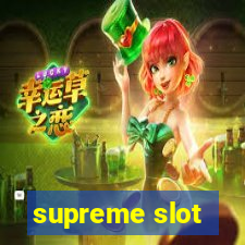 supreme slot