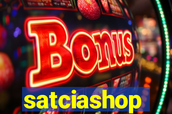 satciashop