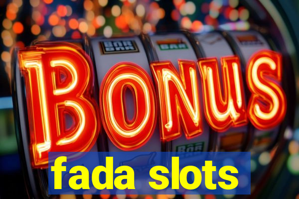 fada slots