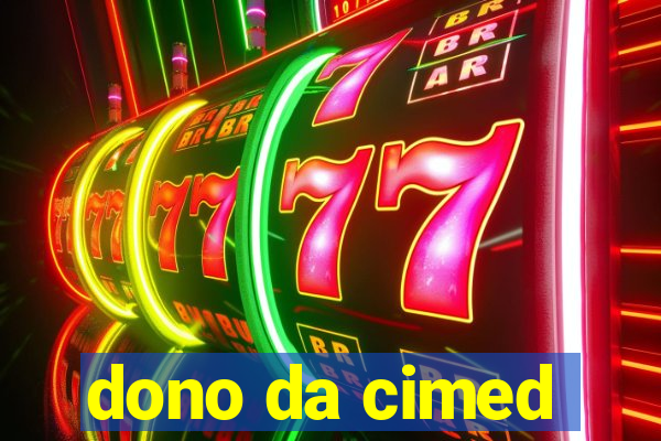 dono da cimed