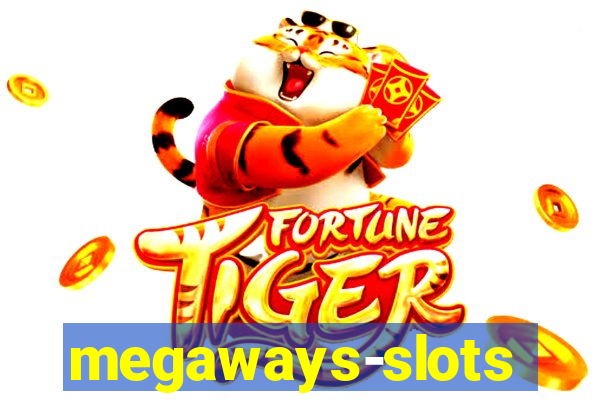 megaways-slots