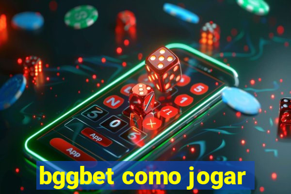 bggbet como jogar