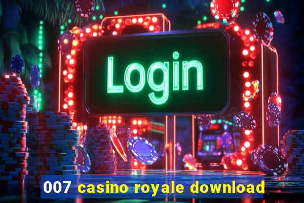 007 casino royale download