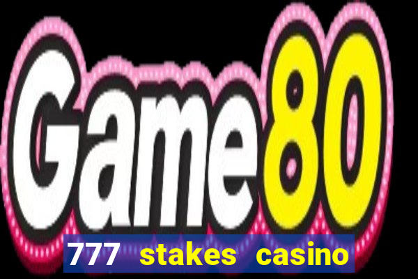 777 stakes casino no deposit bonus