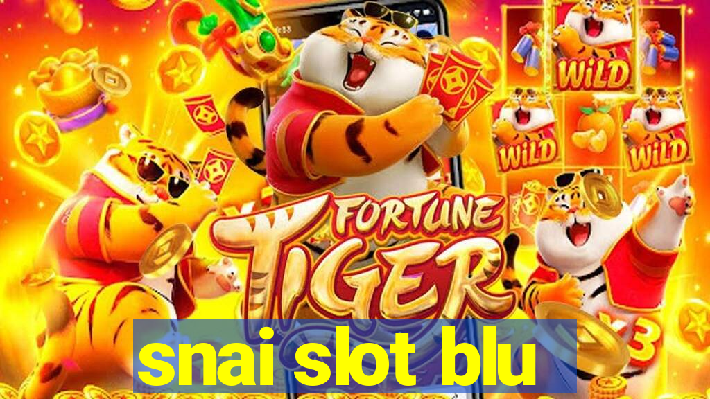 snai slot blu