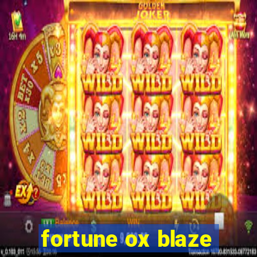 fortune ox blaze