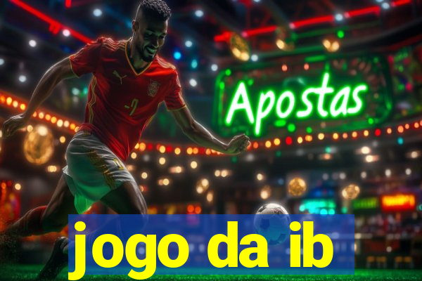 jogo da ib