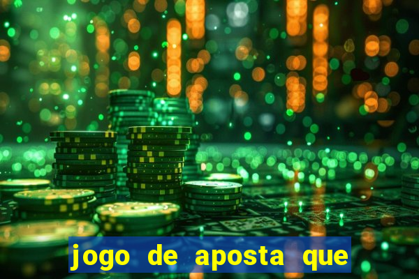 jogo de aposta que ganha no cadastro