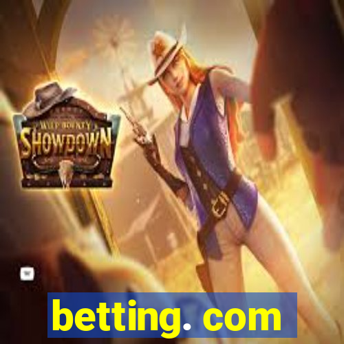 betting. com