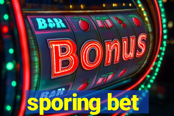 sporing bet