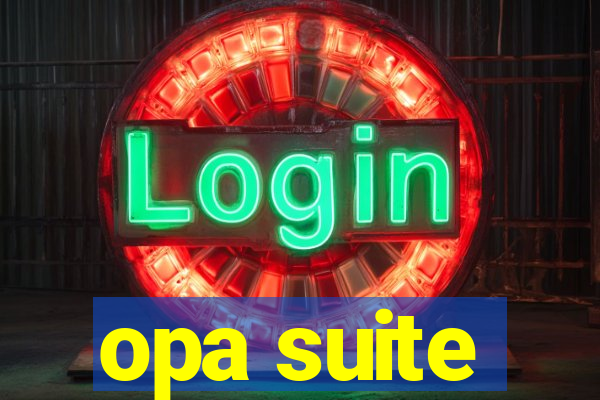 opa suite