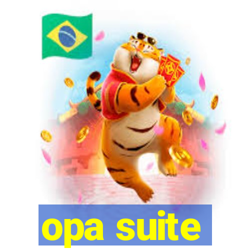 opa suite