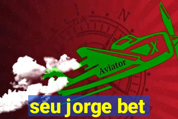 seu jorge bet