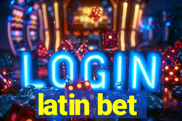 latin bet