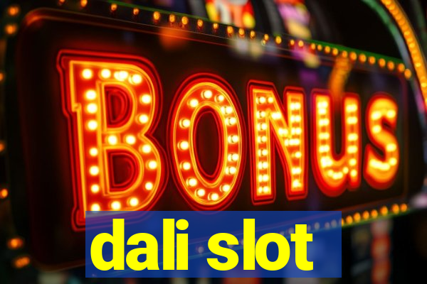 dali slot