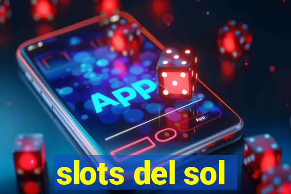 slots del sol