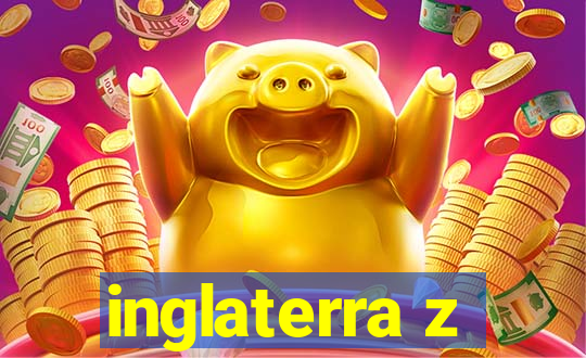 inglaterra z