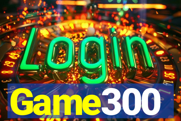 Game300