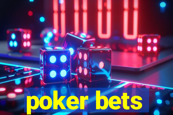 poker bets