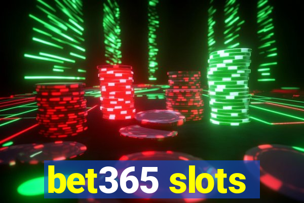 bet365 slots