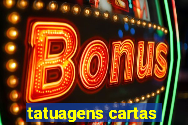 tatuagens cartas