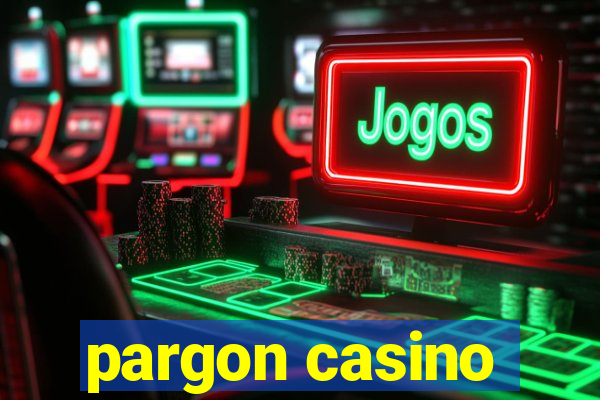 pargon casino