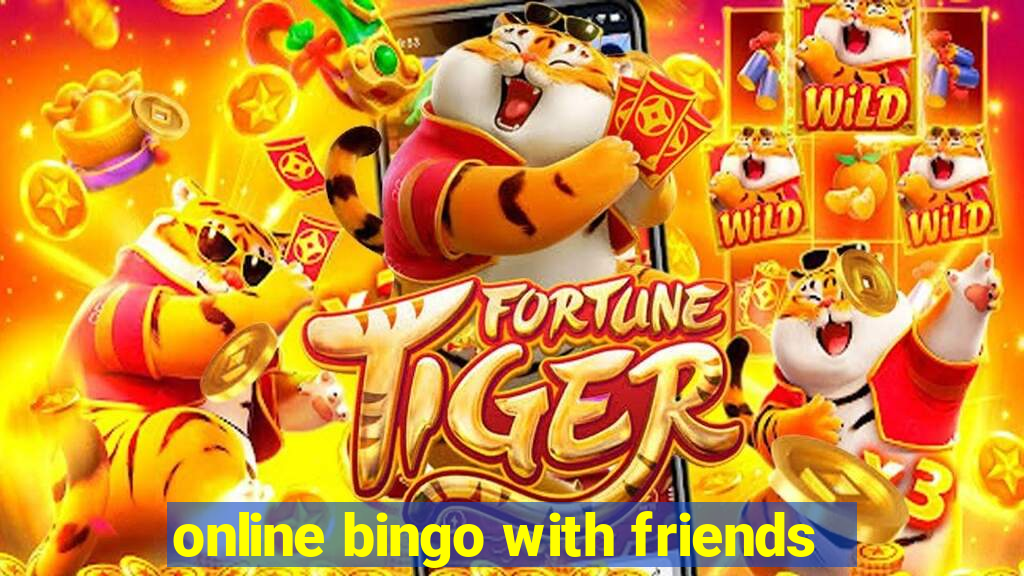 online bingo with friends