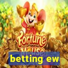 betting ew