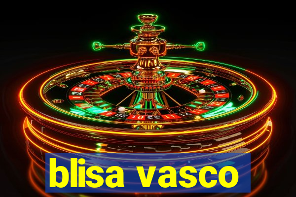 blisa vasco