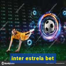 inter estrela bet