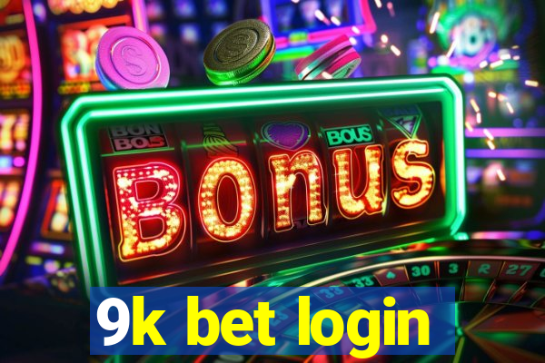 9k bet login