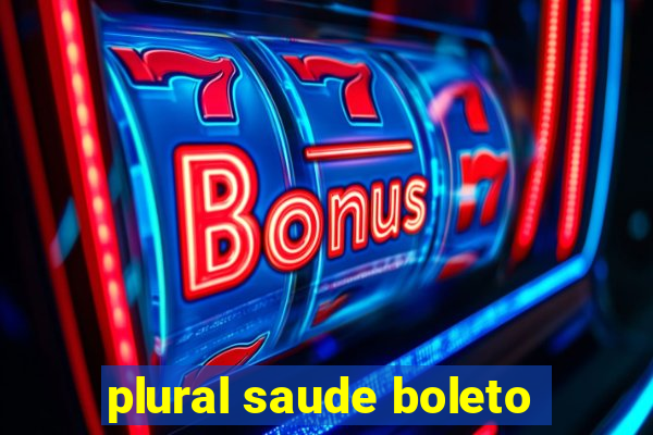 plural saude boleto