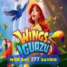 wild bet 777 casino