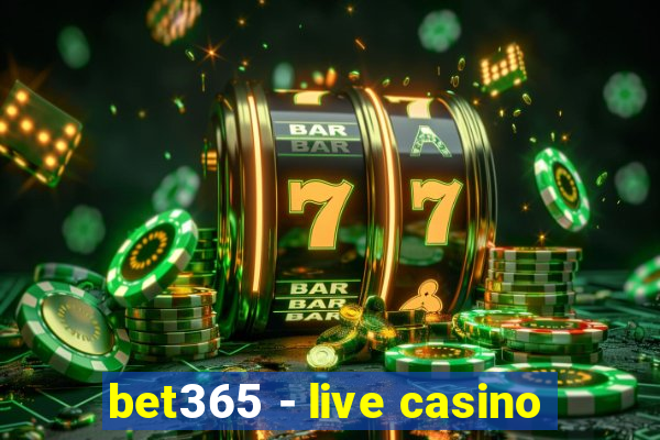 bet365 - live casino