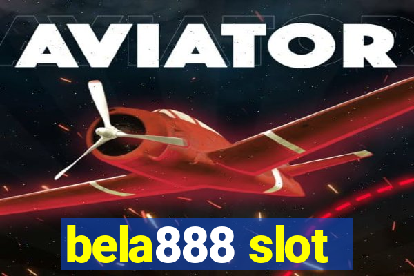 bela888 slot