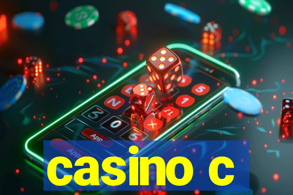 casino c