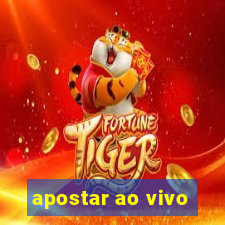 apostar ao vivo