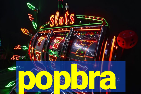 popbra