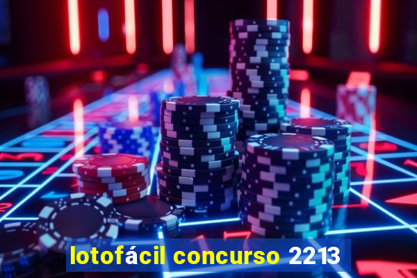 lotofácil concurso 2213