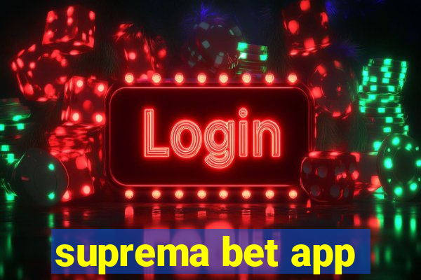 suprema bet app