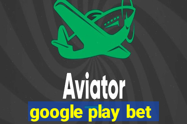 google play bet