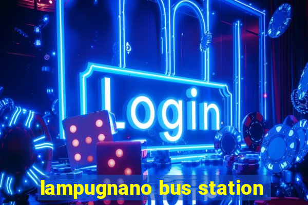 lampugnano bus station