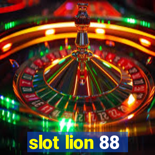 slot lion 88