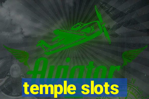 temple slots