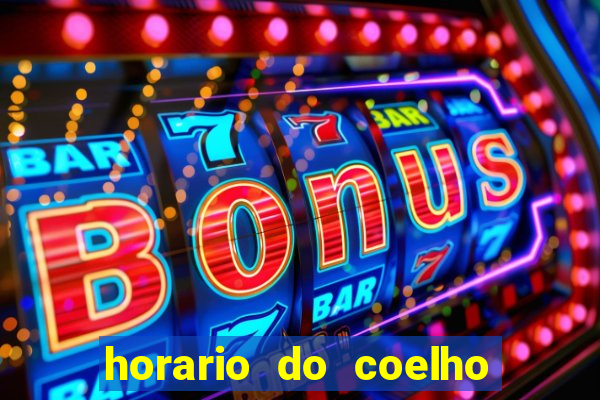 horario do coelho da fortune