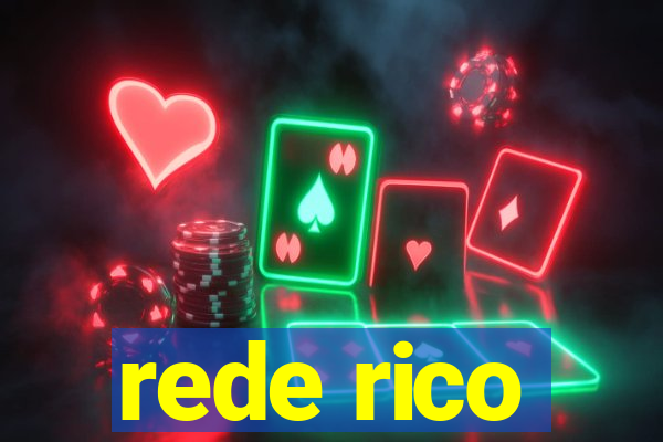 rede rico