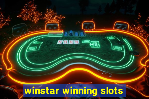 winstar winning slots