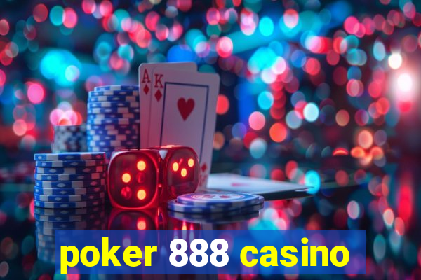 poker 888 casino